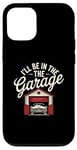 Coque pour iPhone 12/12 Pro I'll Be In The Garage Style Vintage Mechanic Dad Humour