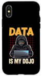 iPhone X/XS Data Ninja Data Is My Dojo Nerd Funny Data Analyst Case