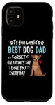 Coque pour iPhone 11 Chihuahua Best Dog Dad Valentines Day Funny Puppy