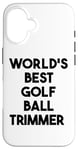 Coque pour iPhone 16 Meilleure tondeuse pour balle de golf au monde