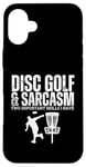 Coque pour iPhone 16 Plus Joueur de disc-golf amusant et sarcasme