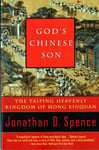 God&#039;s Chinese Son  The Taiping Heavenly Kingdom of Hong Xiuquan