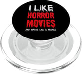 J'aime les films d'horreur et peut-être 3 personnes - Funny Horror PopSockets PopGrip pour MagSafe