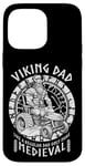 iPhone 14 Pro Max Funny Viking Dad Medieval Lawn Mower Lawnmower Father Figure Case