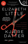 Elizabeth Little - Kjære datter Bok