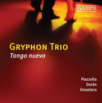 GRYPHON TRIO, Annalee Patipatanakoon, Jamie Parker, Roman Borys, Astor Piazzolla, Hilario Durán  Tango Nuevo  CD