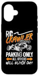 iPhone 16 RC Crawler Parking Only Loves Remote Control RC Model Racing Case