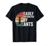 Easily Distracted by Ants Insect Ant Keeper Farm T-Shirt