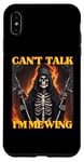 Coque pour iPhone XS Max Can't Talk I'm Mewing Funny Cringe Hard Skeleton Meme
