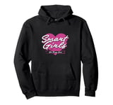 Smart Girls Get Things Done Pullover Hoodie