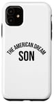 iPhone 11 The American Dream Son Case