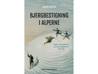 Bjergbestigning I Alperne | Anders Paulsen | Språk: Dansk