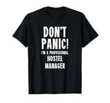 Hostel Manager T-Shirt