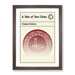 Book Cover A Tale Of Two Cities Charles Dickens Modern Framed Wall Art Print, Ready to Hang Picture for Living Room Bedroom Home Office Décor, Walnut A3 (34 x 46 cm)