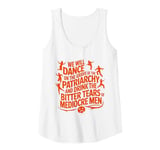 Womens We will dance on the grave of the patriarchy feminist quote Tank Top