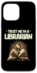 iPhone 13 Pro Max Trust Me I'm A Librarian Library Book Reading Books Case