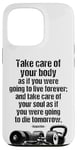 iPhone 13 Pro Motivational Gym Quote Care For Body & Soul Fitness Training Case