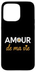 iPhone 15 Pro Max Amour de ma Vie Love of My Life French Heart Case