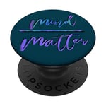 Inspiring Gym Message, Mind Over Matter PopSockets PopGrip: Swappable Grip for Phones & Tablets