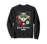 Roses Flowers British Shorthair Mom Sweatshirt