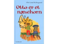 Otto Är En Noshörning | Ole Lund Kirkegaard | Språk: Danska