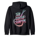 Air Guitar Champion Music Celebration Zip Hoodie