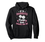 If It Involves Dice Game Farkle Pullover Hoodie