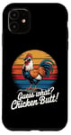 Coque pour iPhone 11 Guess What Chicken Butt Humour Chicken Butt