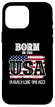 Coque pour iPhone 16 Pro Max Drapeau USA « Born In The USA A Really Long Time Ago Birthday »