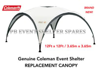 Coleman Event Shelter CANOPY 3.65m / 12ft Spare REPLACEMENT (NO POLES) GENUINE!!