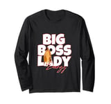 Boss Lady Woman Long Sleeve T-Shirt