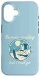 Coque pour iPhone 16 THE OCEAN IS APPELING AND I MUST GO Surf Beach Surfing Meme