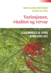 Variasjoner, vitalitet og virvar