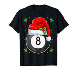 Billiard Ball Wearing Santa Hat Xmas Billiard Ball Christmas T-Shirt