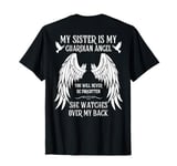 My Sister is My Guardian Angel In Heaven Memory Memorial Tee T-Shirt