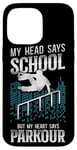 iPhone 14 Pro Max Parkour Free Running Traceur School Vintage My Head Says Case