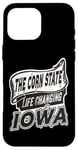 iPhone 16 Pro Max Iowa State Life Changing Funny Iowa Case