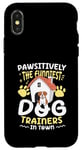 Coque pour iPhone X/XS Pawsitively Les dresseurs de chien les plus drôles de la ville