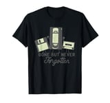 Gone But Never Forgotten Funny Old Movie VHS Disk Tape TV T-Shirt