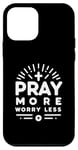 Coque pour iPhone 12 mini Message chrétien « Pray More Worry Less »