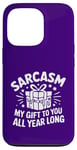 iPhone 13 Pro Sarcasm My Gift to You All Year Long Cute Wrapped Box Funny Case