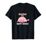 Blobfish Is My Spirit Animal Sea Ocean Creatures Blob Fish T-Shirt