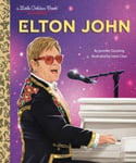 Irene Chan - Elton John: A Little Golden Book Biography Bok
