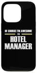 iPhone 13 Pro "The Original Awesome" Hotel Manager Case