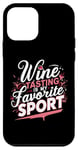 Coque pour iPhone 12 mini La dégustation de vin est ma boisson préférée pour le sport