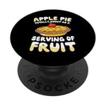 Apple Pie Totally Count As A Serving Of Fruit PopSockets Adhesive PopGrip