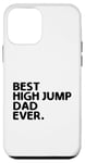 Coque pour iPhone 12 mini Best High Jump Dad Ever High Jumping Track And Field Athlète