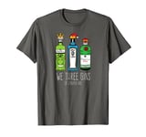 We Three Gins / We 3 Kings Gin Christmas T-shirt