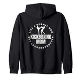 Kickboxing Mom Mother Quote Funny Kickboxer Zip Hoodie