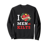 Scottish Kilt Cute Heart I Love Men In Kilts Sweatshirt